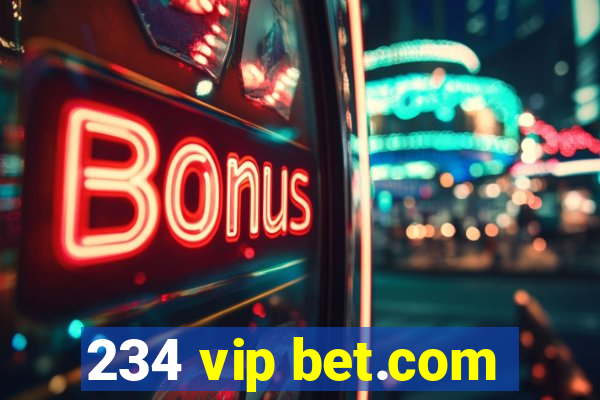 234 vip bet.com